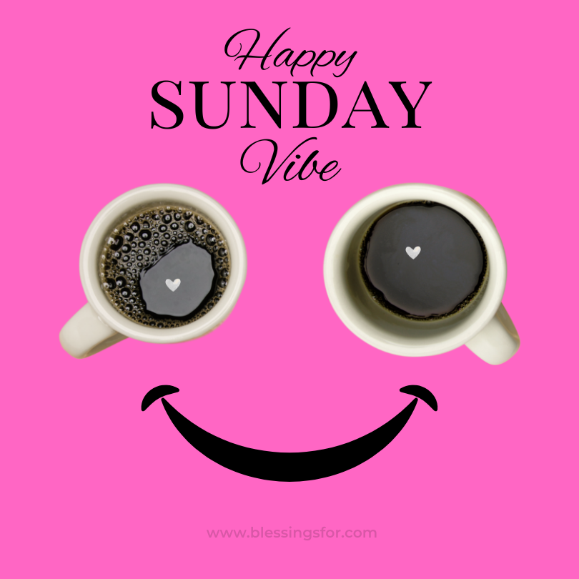 Sunday Morning Blessings