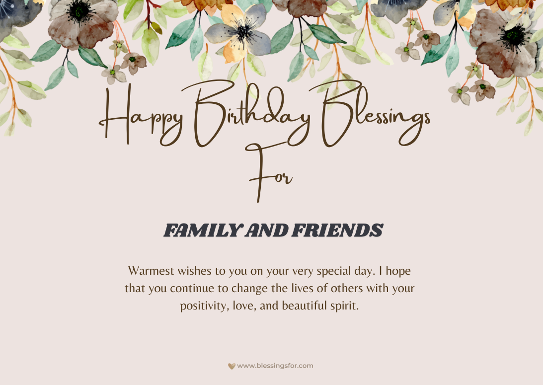 99+ Happy Birthday Blessings for Family and Friends That Truly Come from the Heart
