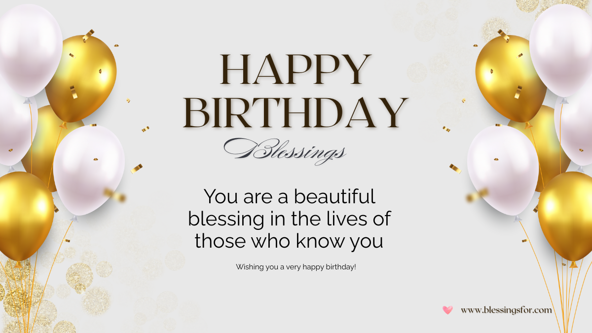 77+ Beautiful & Spiritual Happy Birthday Blessings for Everyone